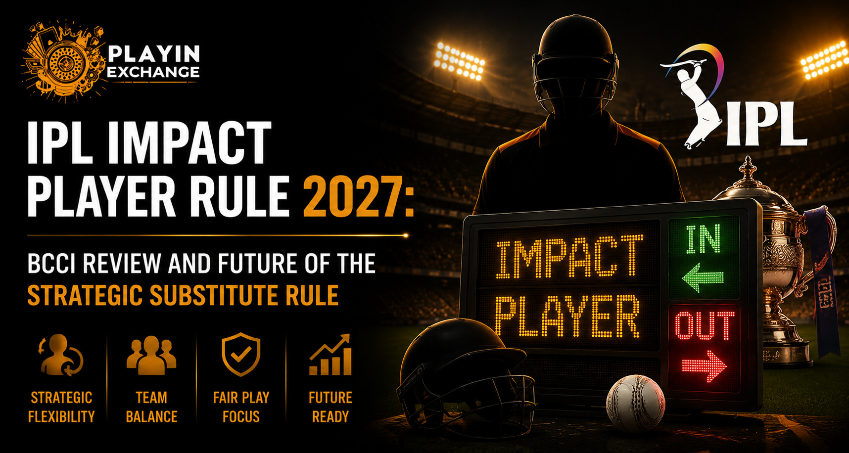 IPL Impact Player Rule 2027: BCCI Review and Future of the Strategic Substitute Rule