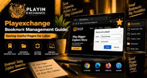 Playexchange Bookmark Management Guide: Saving Useful Pages for Later